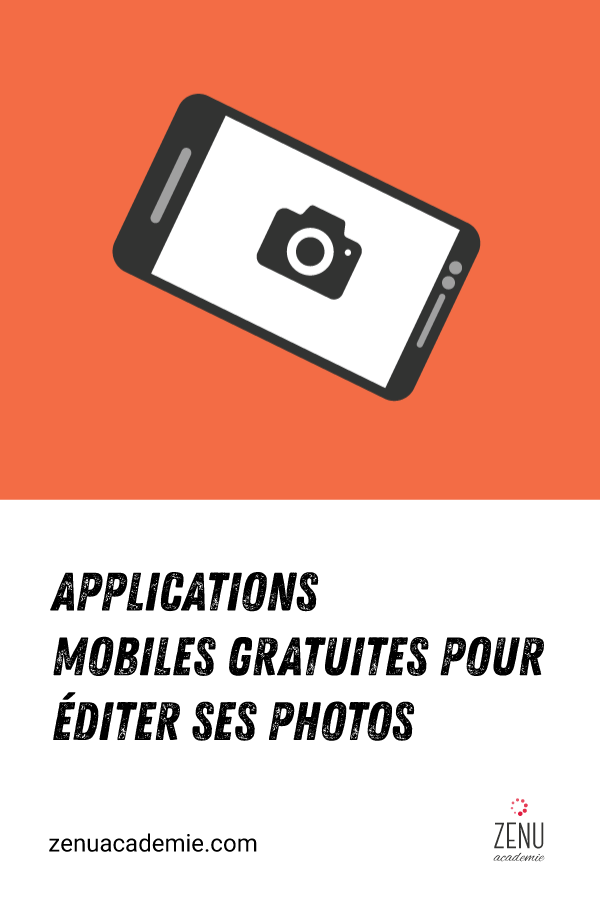 Applications mobiles pour éditer ses photos