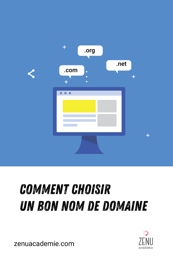 Comment choisir un bon nom de domaine