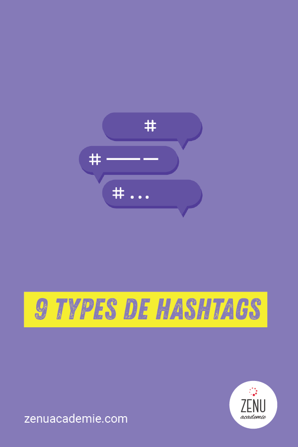 9 types de hashtags pour les réseaux sociaux