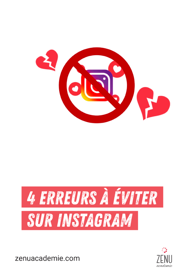 Les erreurs à éviter sur Instagram