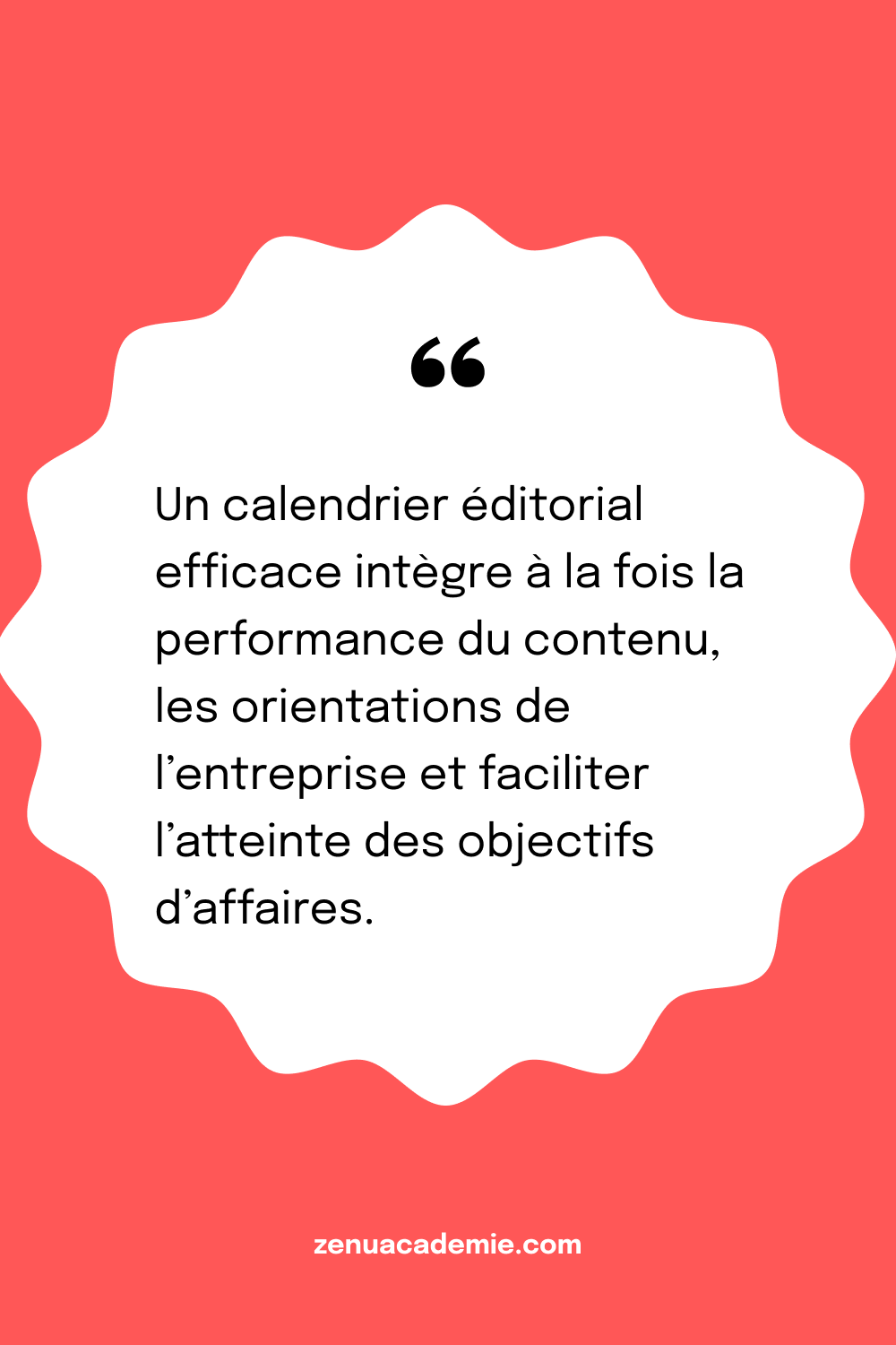 Citation sur les attributs d'un calendrier éditorial efficace
