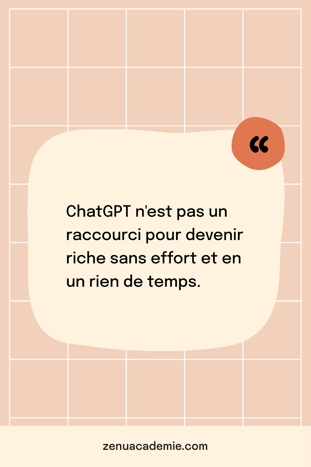 Citation qui dit: ChatGPT n'est pas un raccourci pour devenir riche sans effort et en un rien de temps. C'est un assistant qui, utilisé correctement, peut nous aider à améliorer notre productivité et à stimuler notre créativité.